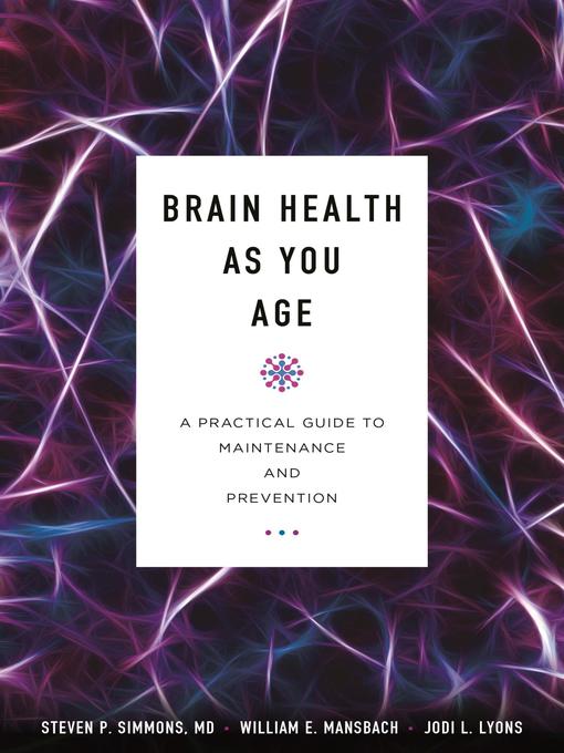 Title details for Brain Health as You Age by Steven P. Simmons - Available